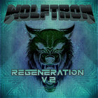 Wolftron - Regeneration V.2