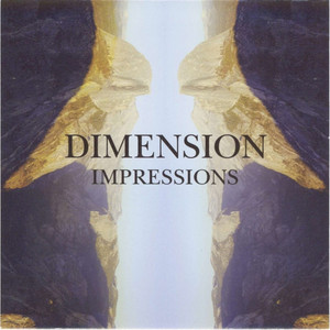 18Th Dimension "Impressions"