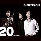 Dimension - 20Th Dimension "Newish"