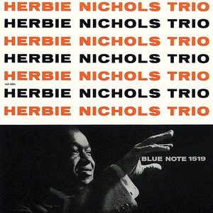 Herbie Nichols Trio (Vinyl)