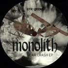 Monolith - Near Crash (EP)