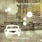 Giardini Di Mirò - The Soft Touch (EP)