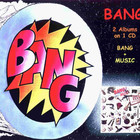 Bang - Bang + Music