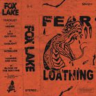 Fox Lake - Fear & Loathing (EP)