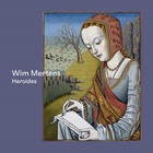 Wim Mertens - Heroides CD1