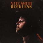Nate Smith - Reckless (EP)