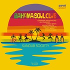The Bahama Soul Club - Sundub Society