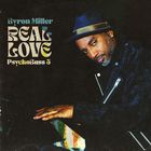 Byron Miller - Real Love Psychobass 3