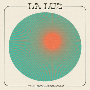 La Luz: The Instrumentals