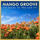 Mango Groove - Faces To The Sun CD1