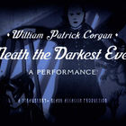 William Patrick Corgan - 'neath The Darkest Eves
