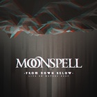 Moonspell - From Down Below (Live 80 Meters Deep)