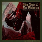 King Dude - Black Rider On The Storm (With Der Blutharsch And The Infinite Church Of The Leading Hand)