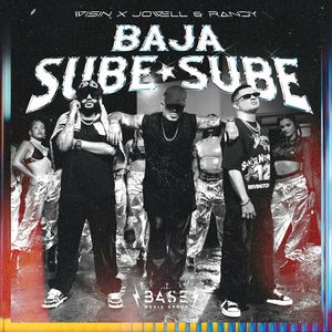 Baja Sube Sube (Feat. Jowell & Randy) (CDS)