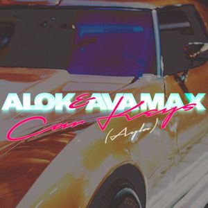 Car Keys (Ayla) (Feat. Ava Max) (CDS)