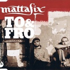 Mattafix - To And Fro (CDS)