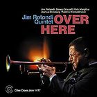 Jim Rotondi - Over Here