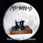 Medicine Head - Don't Stop The Dance