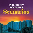 The Mighty Mocambos - Scénarios