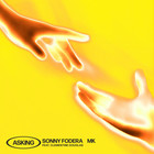 Sonny Fodera - Asking (Feat. Mk & Clementine Douglas) (CDS)