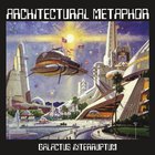 Architectural Metaphor - Galactus Interruptum