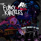 The Funky Knuckles - The Way It Is