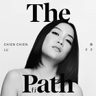 Chien Chien Lu - The Path