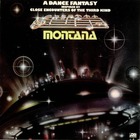 montana - A Dance Fantasy Inspired By Close Encounters Of The Third Kind (Vinyl)