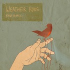 Katie Kuffel - Weather Rods