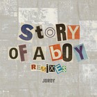 Jordy - Story Of A Boy (Remixes)