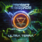 Project Renegade - Ultra Terra