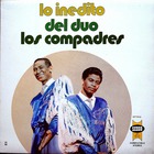 Los Compadres - Lo Inedito (Vinyl)
