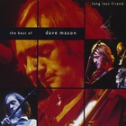 Dave Mason - Long Lost Friend: The Best Of Dave Mason