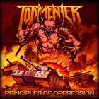 Tormenter - Principles Of Oppression
