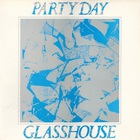 Party Day - Glasshouse (Vinyl)