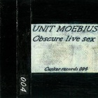 Unit Moebius - Obscure Live Sex