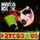 Hard Knox - Psyco's R Us