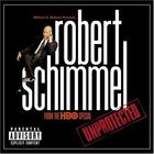 Robert Schimmel - Unprotected