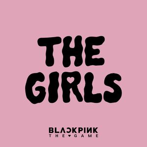 The Girls (Blackpink The Game OST) (CDS)