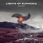 Lights Of Euphoria - Suicidal (EP)