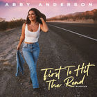 Abby Anderson - First To Hit The Road (EP)