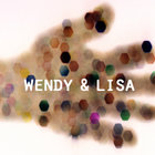 Wendy & Lisa - Remixes