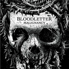 Bloodletter - Malignancy