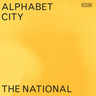 The National - Alphabet City (CDS)