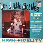 Johnny Bond - Ten Little Bottles (Vinyl)
