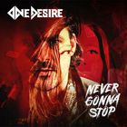 One Desire - Never Gonna Stop (CDS)
