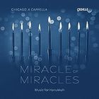 Chicago A Cappella - Miracle of Miracles - Works for Hanukkah