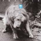 Fragile - No Wet
