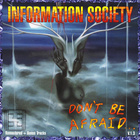 Information Society - Don't Be Afraid V.1.3