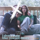 Anna Clendening - I Don’t Even Like You Anymore (CDS)